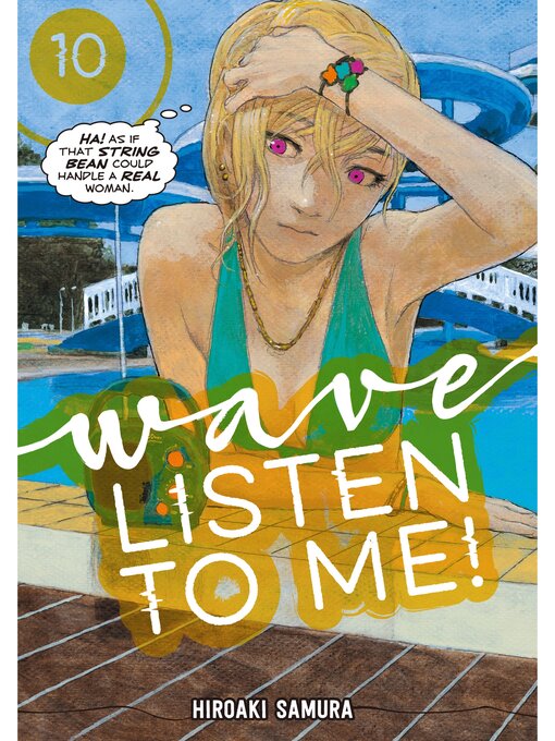 Title details for Wave， Listen to Me！,Volume 10 by Hiroaki Samura - Available